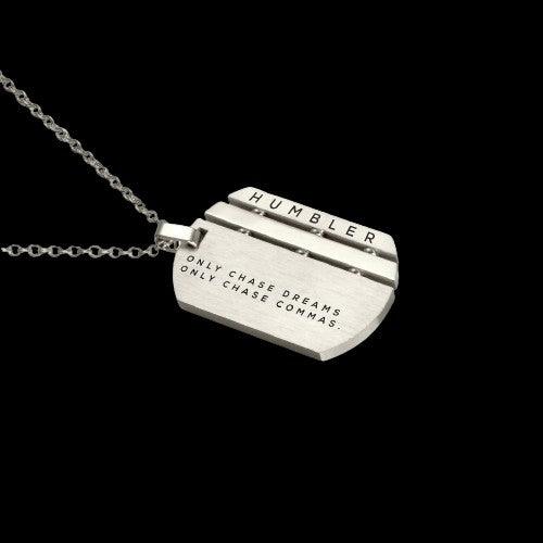 'Dreams & Commas' Dog Tag ( Silver )-Humbler