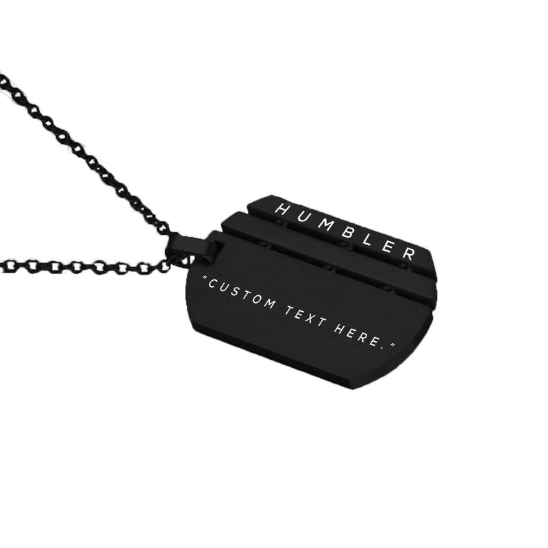 Custom Humbler Dog Tag-Humbler